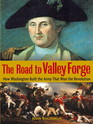 cover image of The Road to Valley Forge